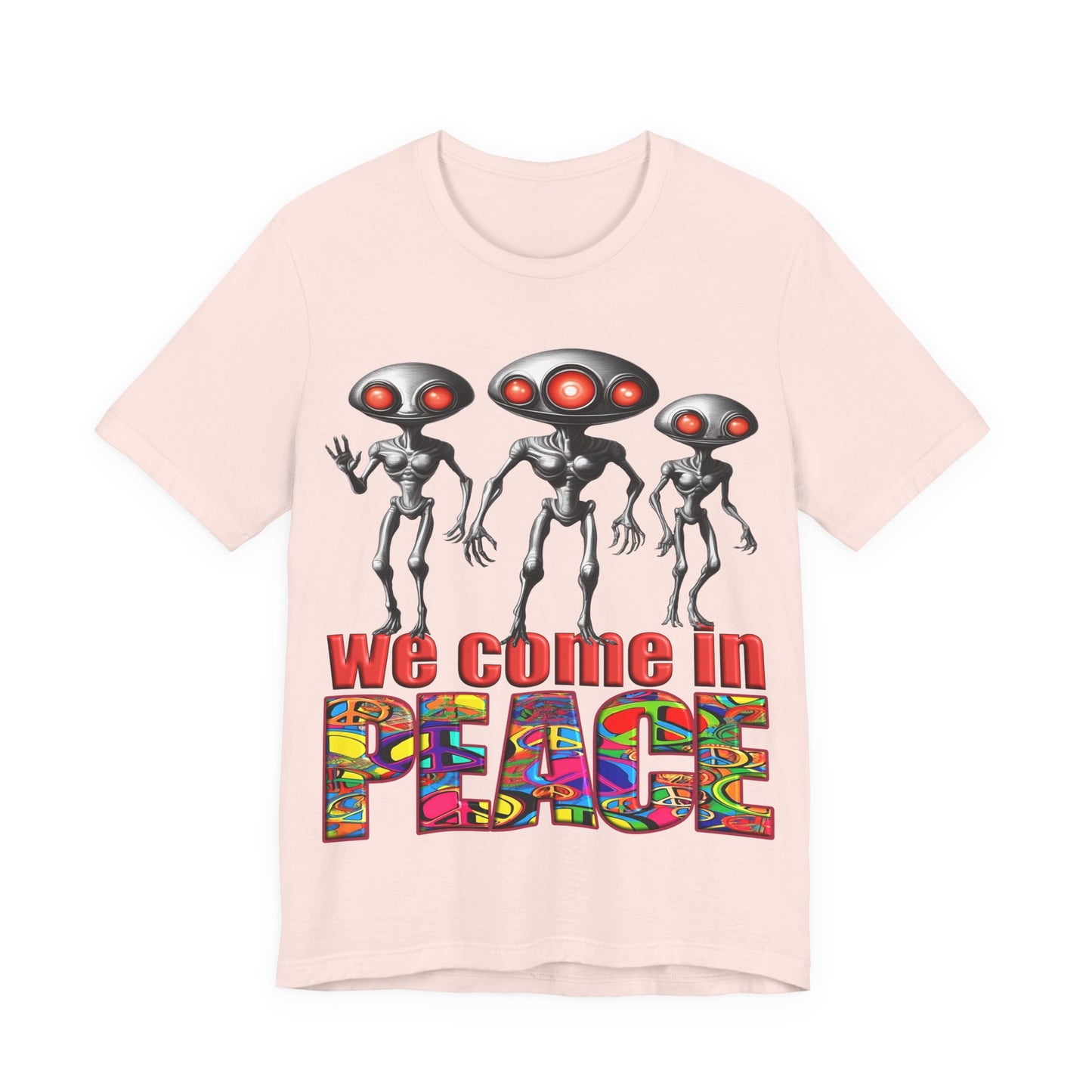 Aliens Come in Peace Tee