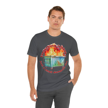 Dumpster Fire Tee