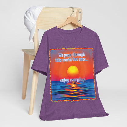 Enjoy Life Tee