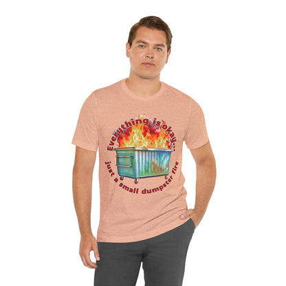 Dumpster Fire Tee