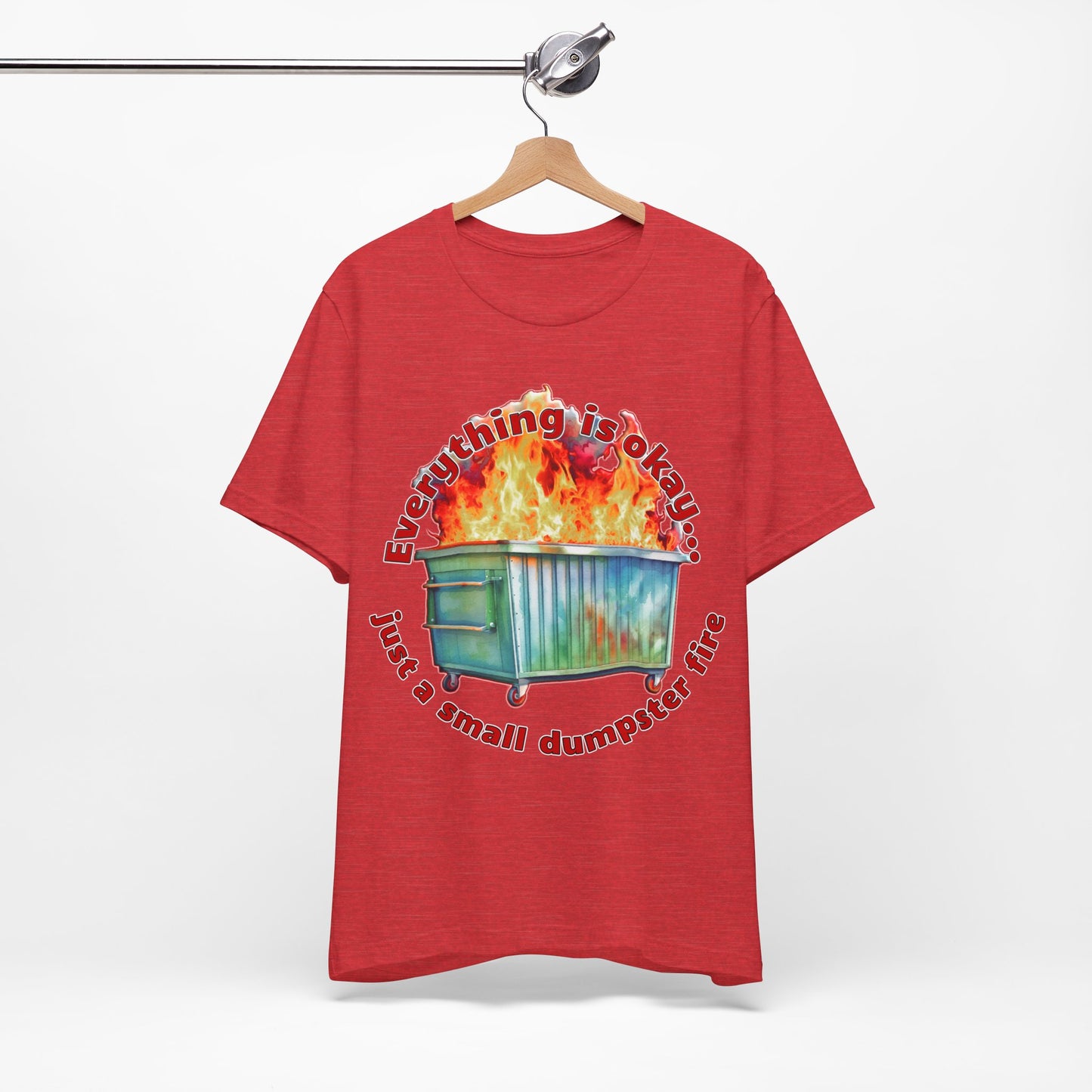 Dumpster Fire Tee