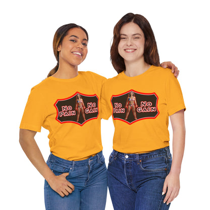 No Pain No Gain Tee