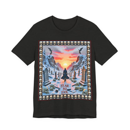Fear No Evil Tee