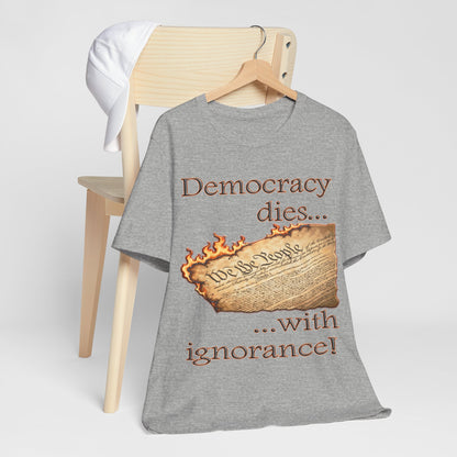 Democracy Dies Tee