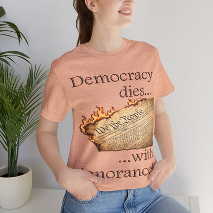 Democracy Dies Tee