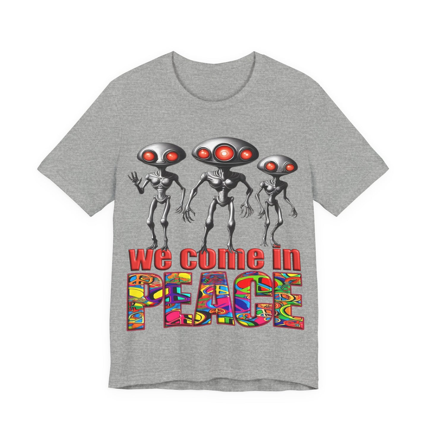 Aliens Come in Peace Tee