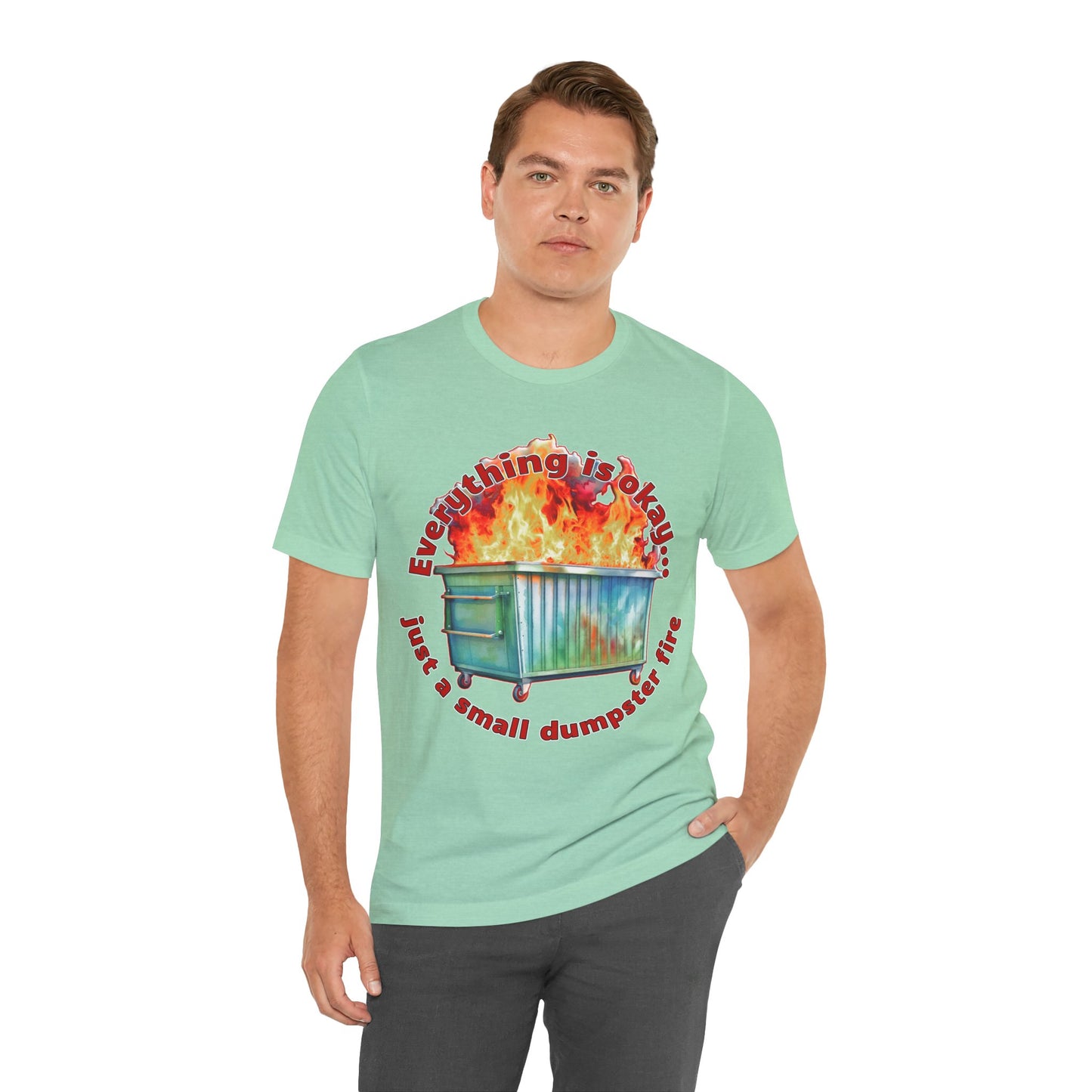 Dumpster Fire Tee