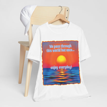 Enjoy Life Tee