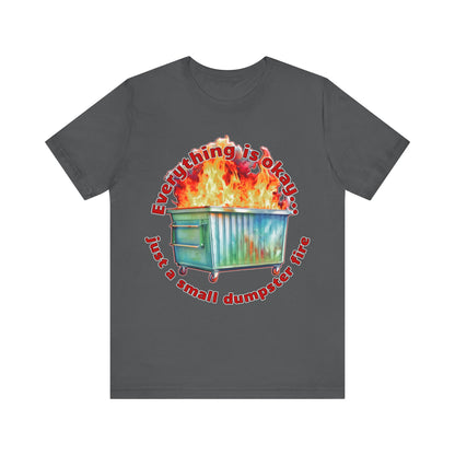 Dumpster Fire Tee