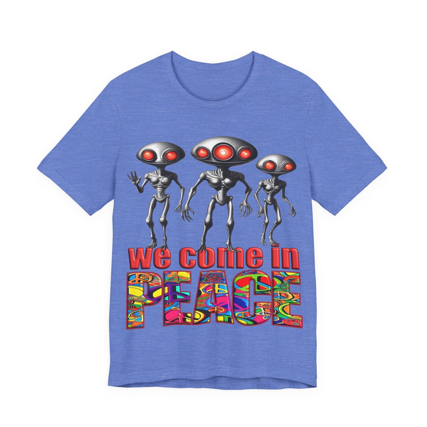 Aliens Come in Peace Tee