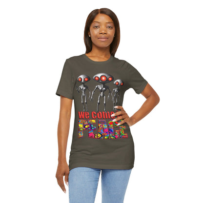 Aliens Come in Peace Tee