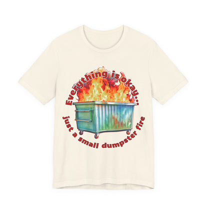 Dumpster Fire Tee