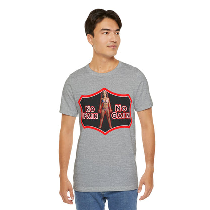 No Pain No Gain Tee