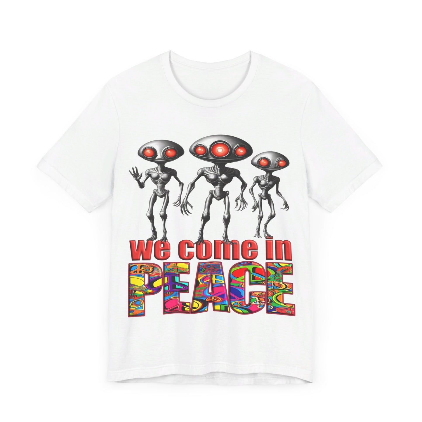 Aliens Come in Peace Tee