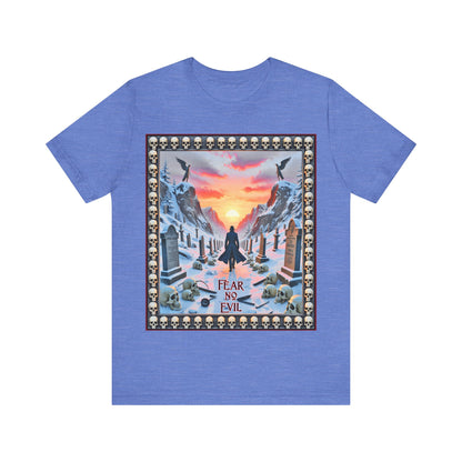 Fear No Evil Tee