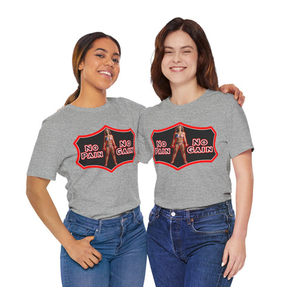 No Pain No Gain Tee